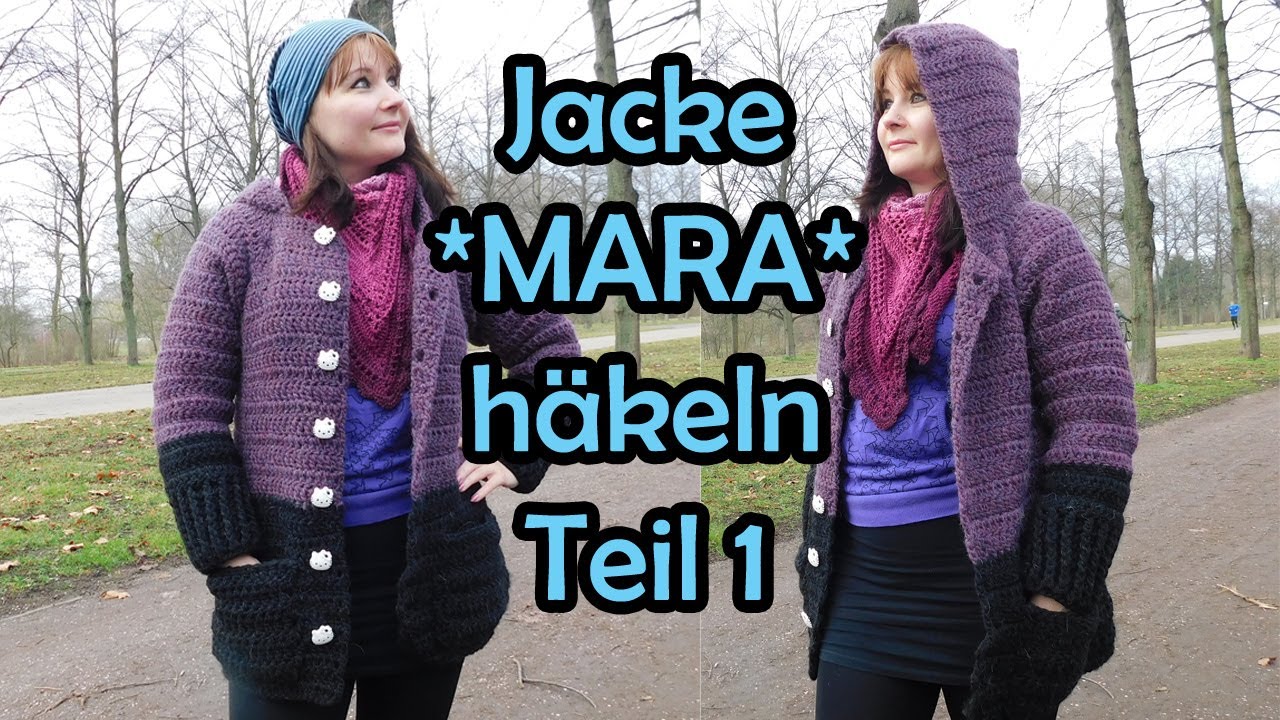 Jacke *MARA* häkeln Teil 1 - Romy Fischer Häkelanleitung