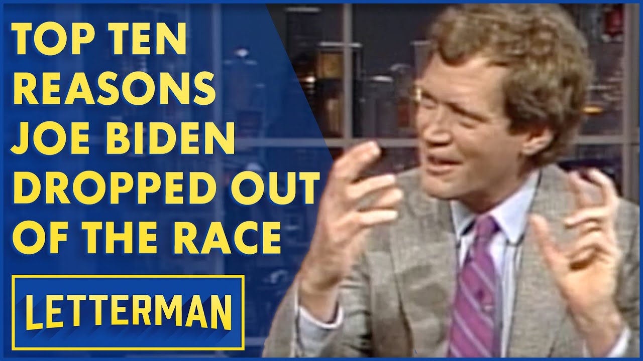 Top Ten Reasons Joe Biden Dropped Out Of The Race | Letterman