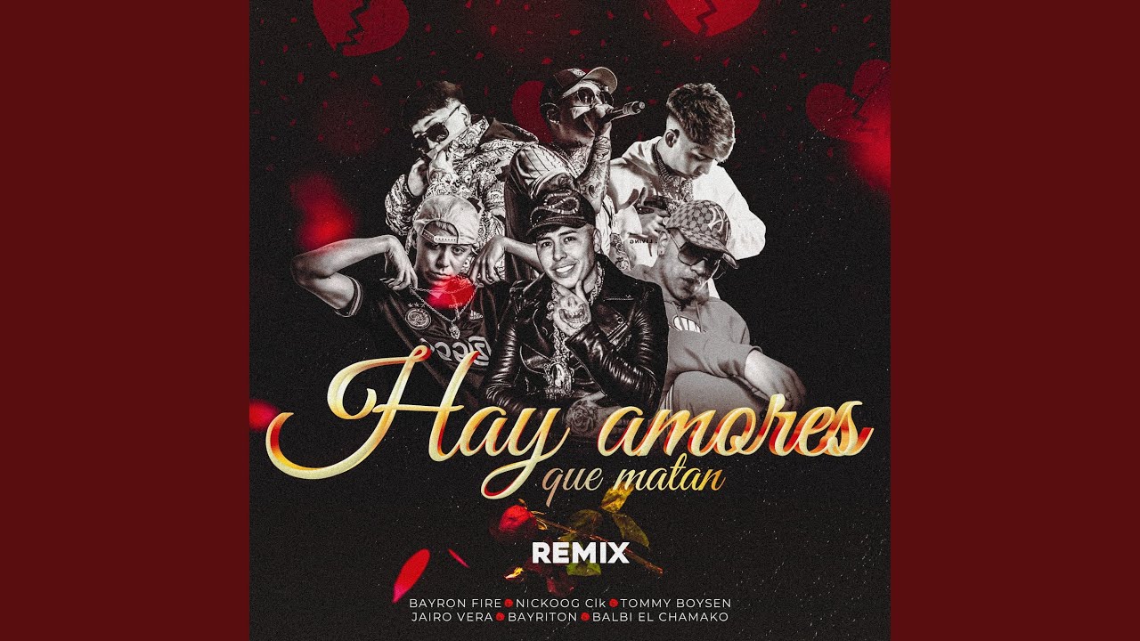 Hay Amores Que Matan (Remix)