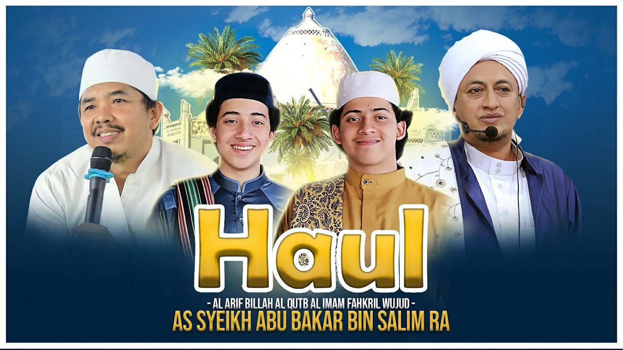 🔴LIVE | HAUL AL IMAM FAKHRIL WUJUD AS SYEKH ABU BAKAR BIN SALIM - BANYUWANGI