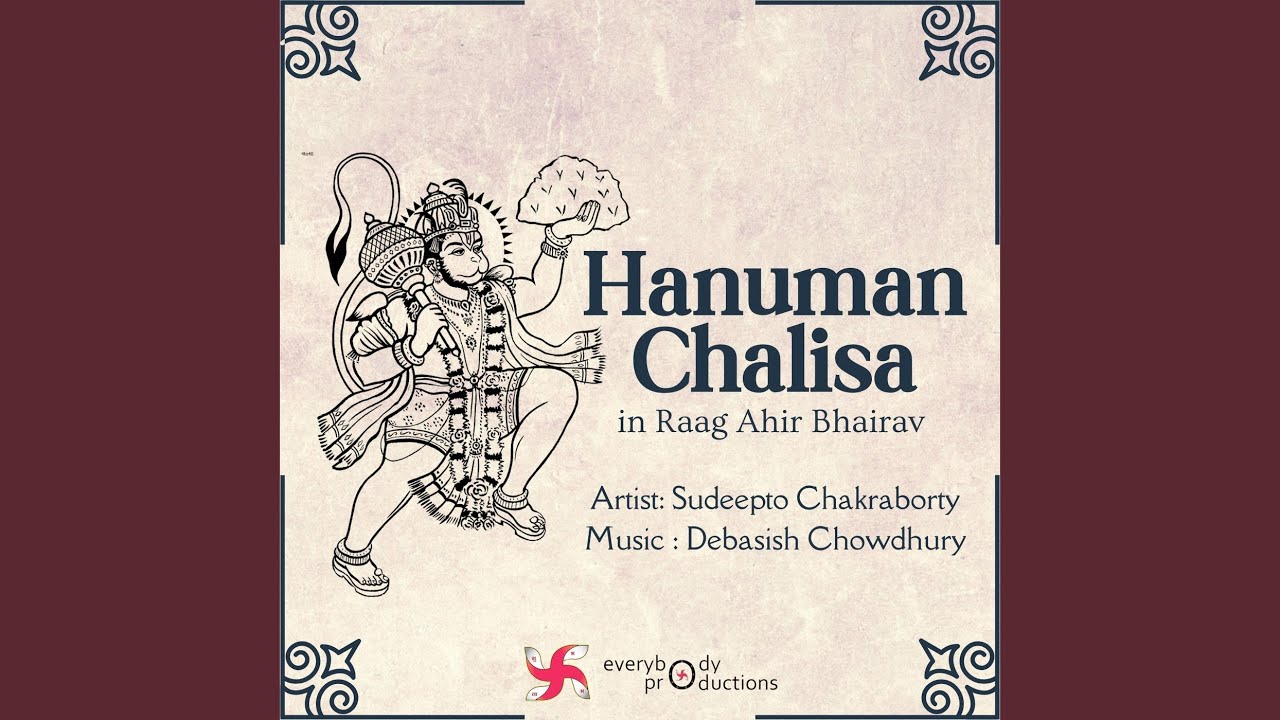 Hanuman Chalisa in Raag Ahir Bhairav