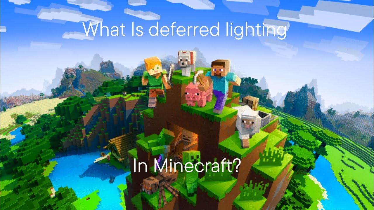 What Is Deferred Lighting In Minecraft ?