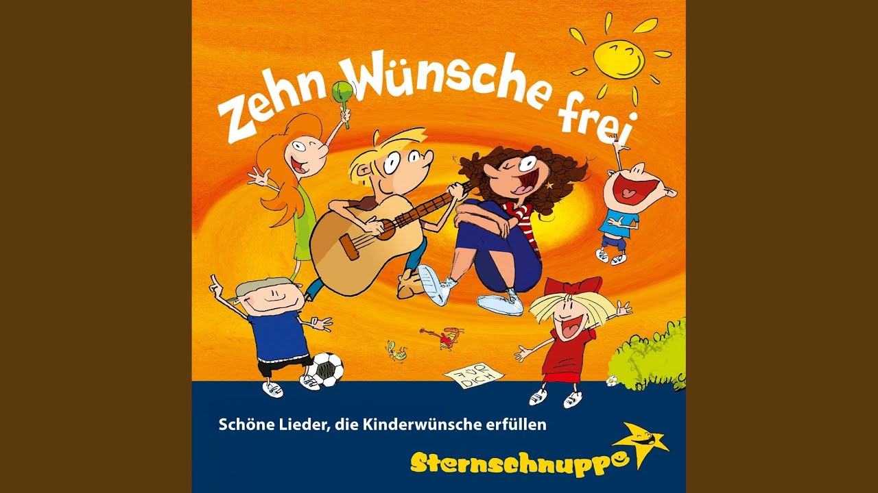 Wunschlos glücklich! (Schönes Kinderlied)