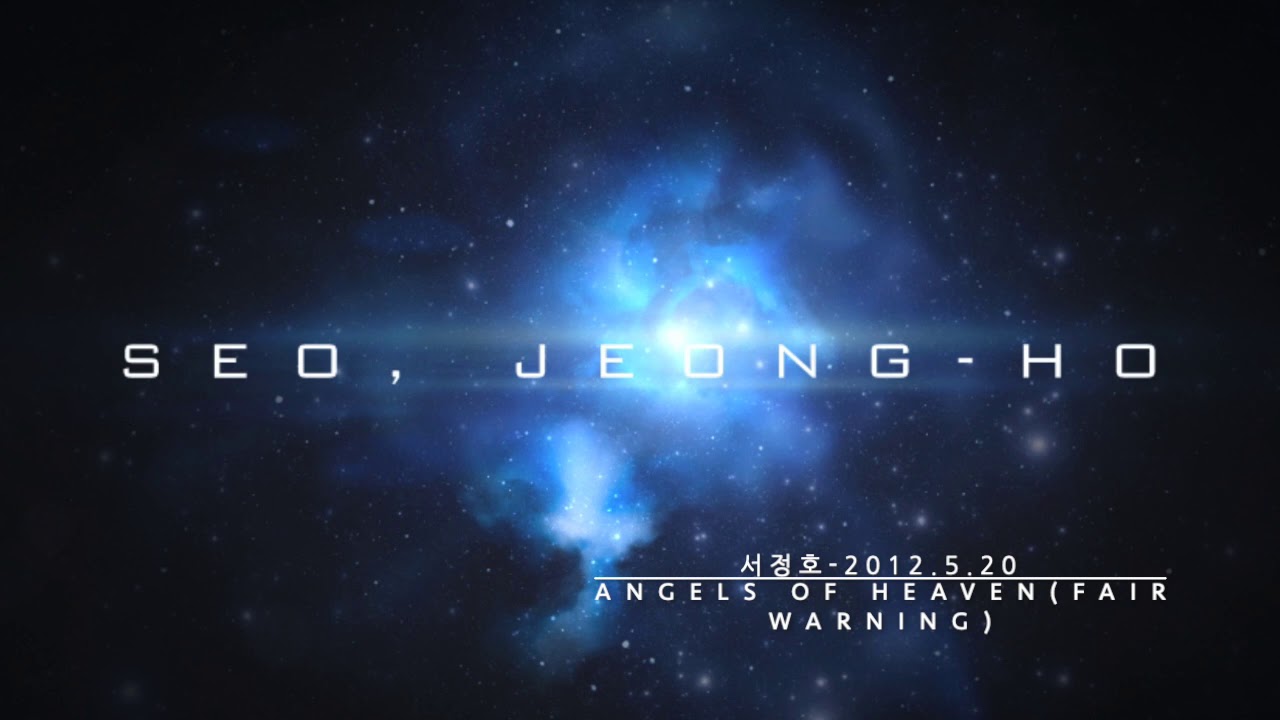 Angels of heaven (Fair warning) - 서정호