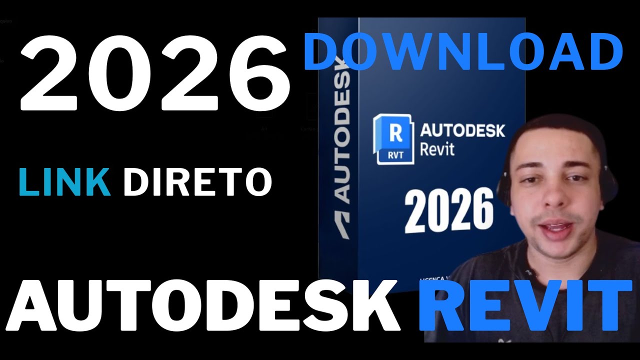 Autodesk Revit 2026: Como Baixar e Instalar (Tutorial Completo e Atualizado!)
