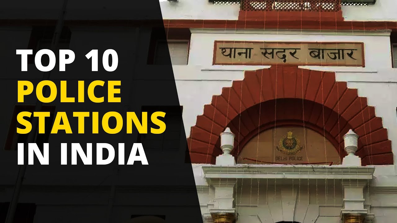 Top 10 Police Stations In India -2021 | Which Is The Best Police Station In India In 2021?