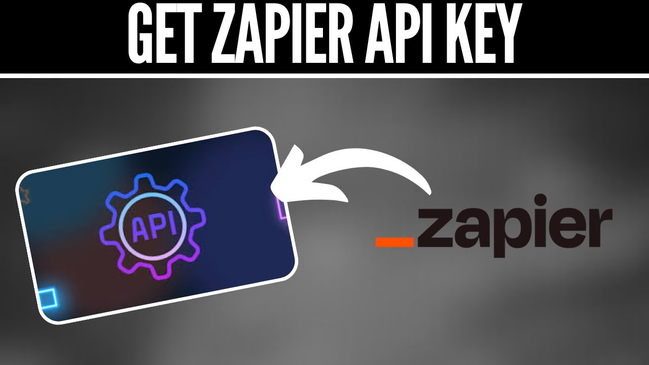How to Get Your Zapier API Key 🔑 | Easy Guide (2025)