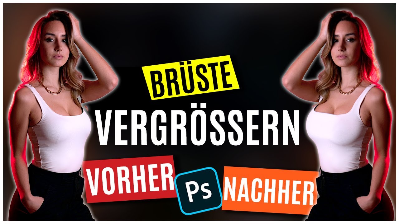 Photoshop Brüste vergrößern | verflüssigen Filter in Photoshop | Tutorial Deutsch
