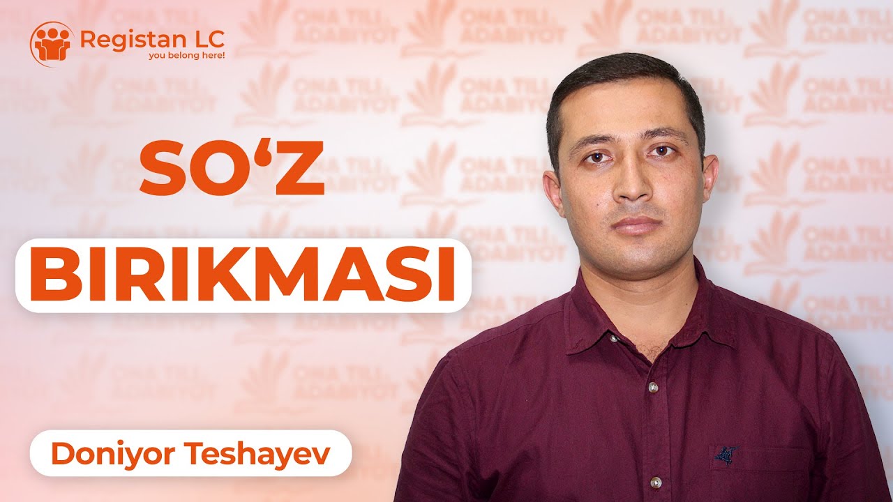 So'z birikmasi | Donyor Teshayev