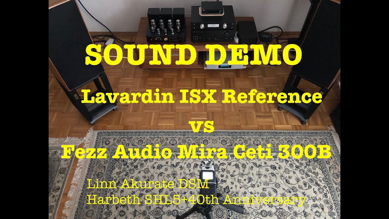 Lavardin ISX Reference vs Fezz Audio Mira Ceti 300B - Dire Straits - Sultans of Swing