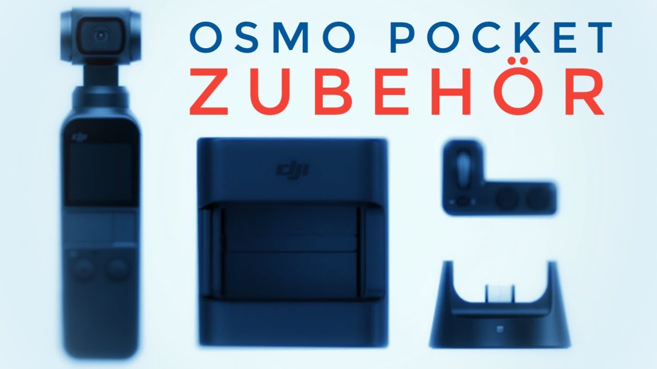 Dji Osmo Pocket Tutorial - Zubehör Deutsch