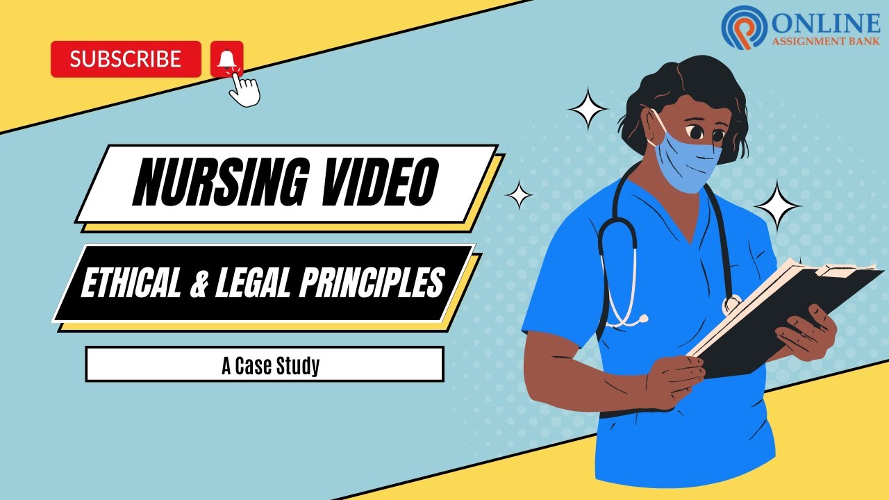 Understanding Patient Rights: A Legal and Ethical Case Study | Nursing | Online Assignment Bank |