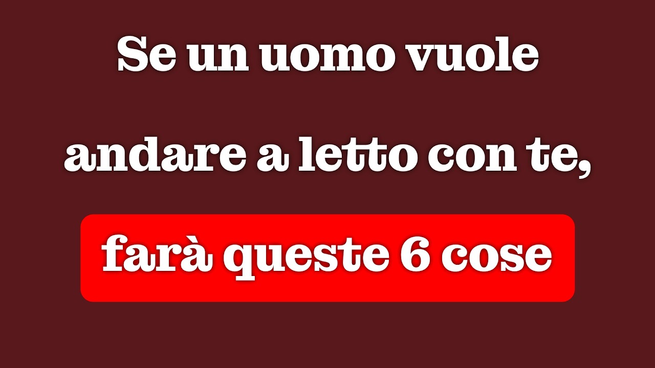 6 segnali psicologici che indicano che un uomo ti desidera fisicamente
