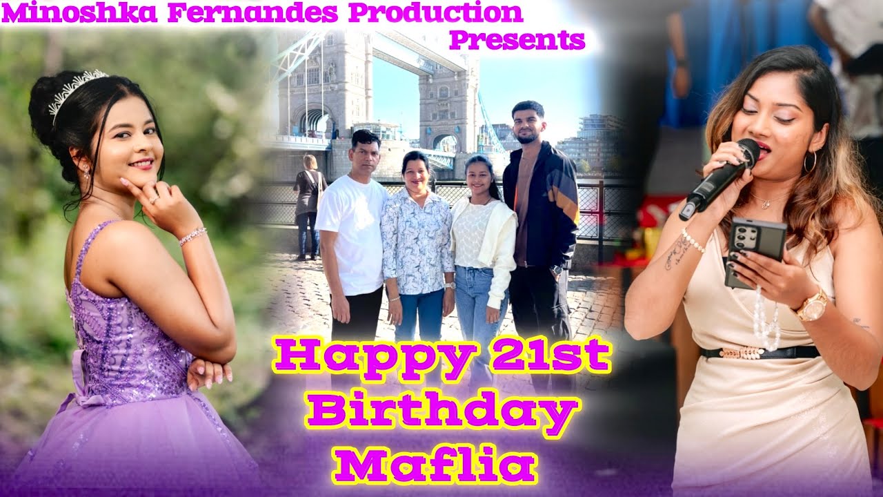 Happy 21st Birthday Maflia l Toast Song by Minoshka Fernandes 