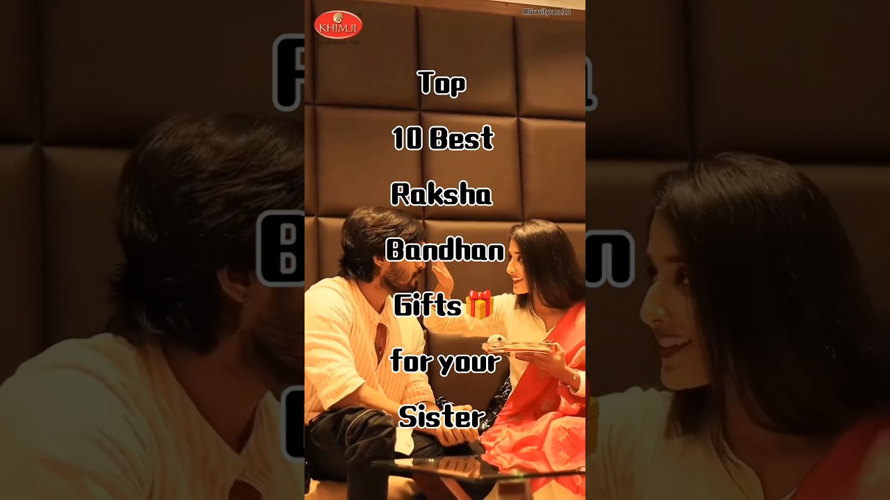Top 10 Best Raksha Bandhan Gifts for your Sister #shortvideo #shortsfeed #shortsvideo #shortsviral