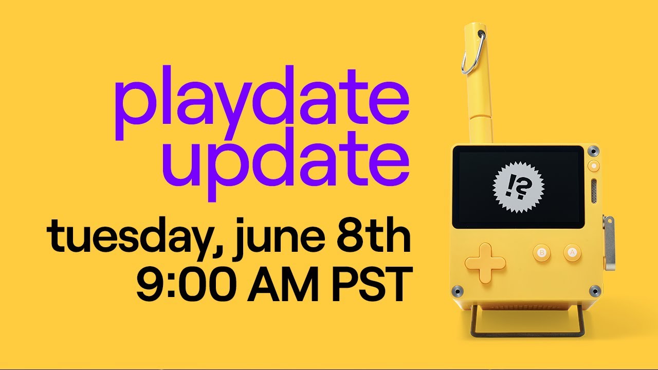 ✨ Playdate Update #1— 6/8/21