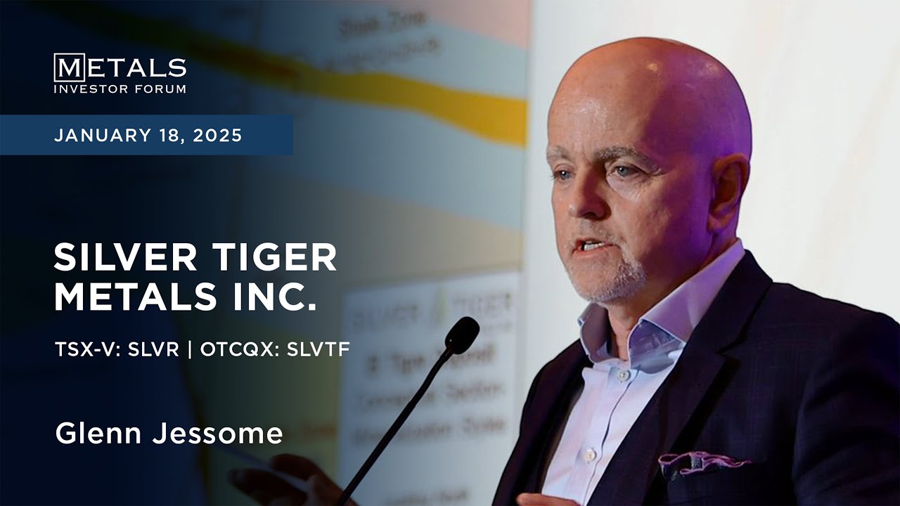 Glenn Jessome of Silver Tiger Metals Inc. presents at Metals Investor Forum | Jan. 17-18, 2025