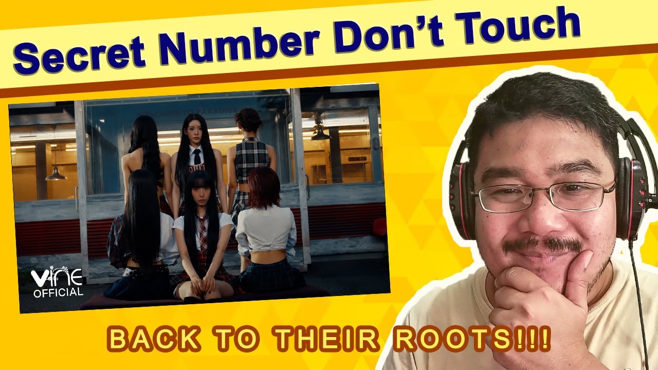 Reacting to Secret Number (시크릿넘버)| Don't Touch MV | Back To Their Roots!!!