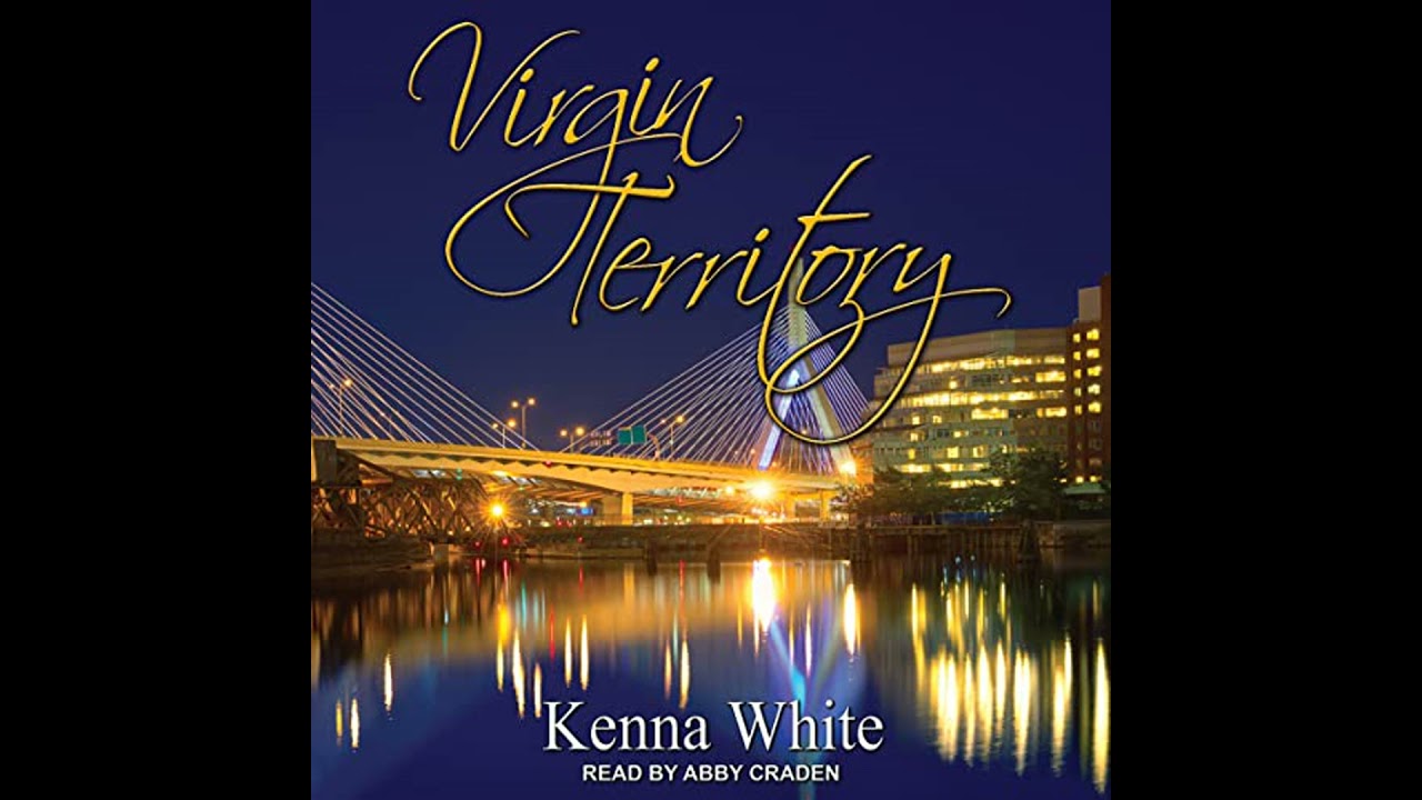 Virgin Territory by Kenna White | Full Audiobook
