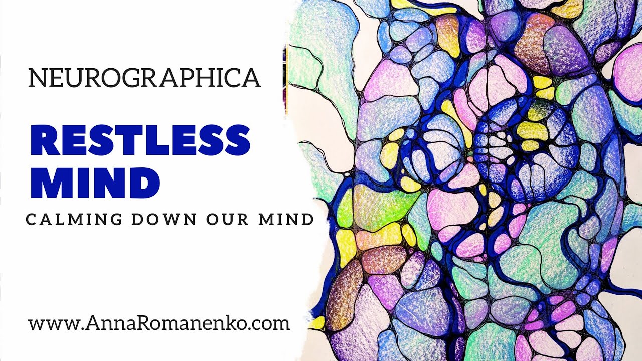 Neurographica Class. Restless mind - Calming down our mind