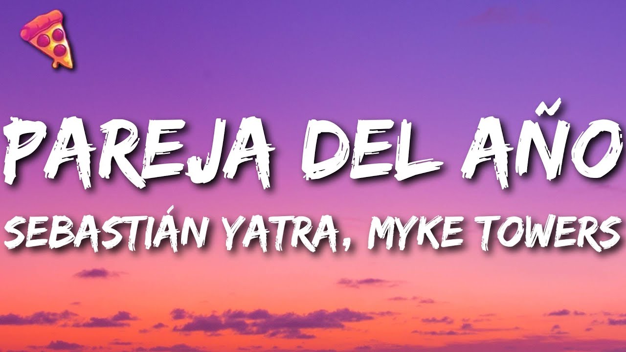 Sebast&iacute;an Yatra, Myke Towers - Pareja Del A&ntilde;o