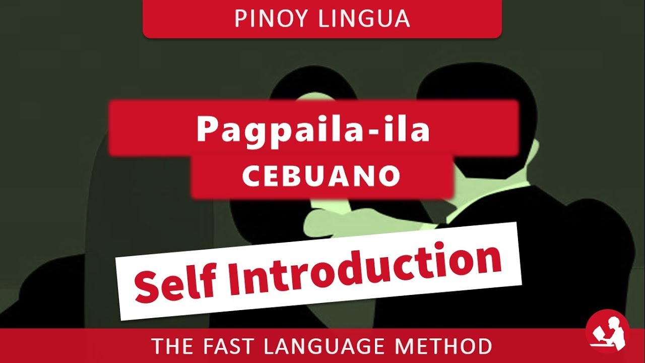 Self introduction (Cebuano Bisaya)