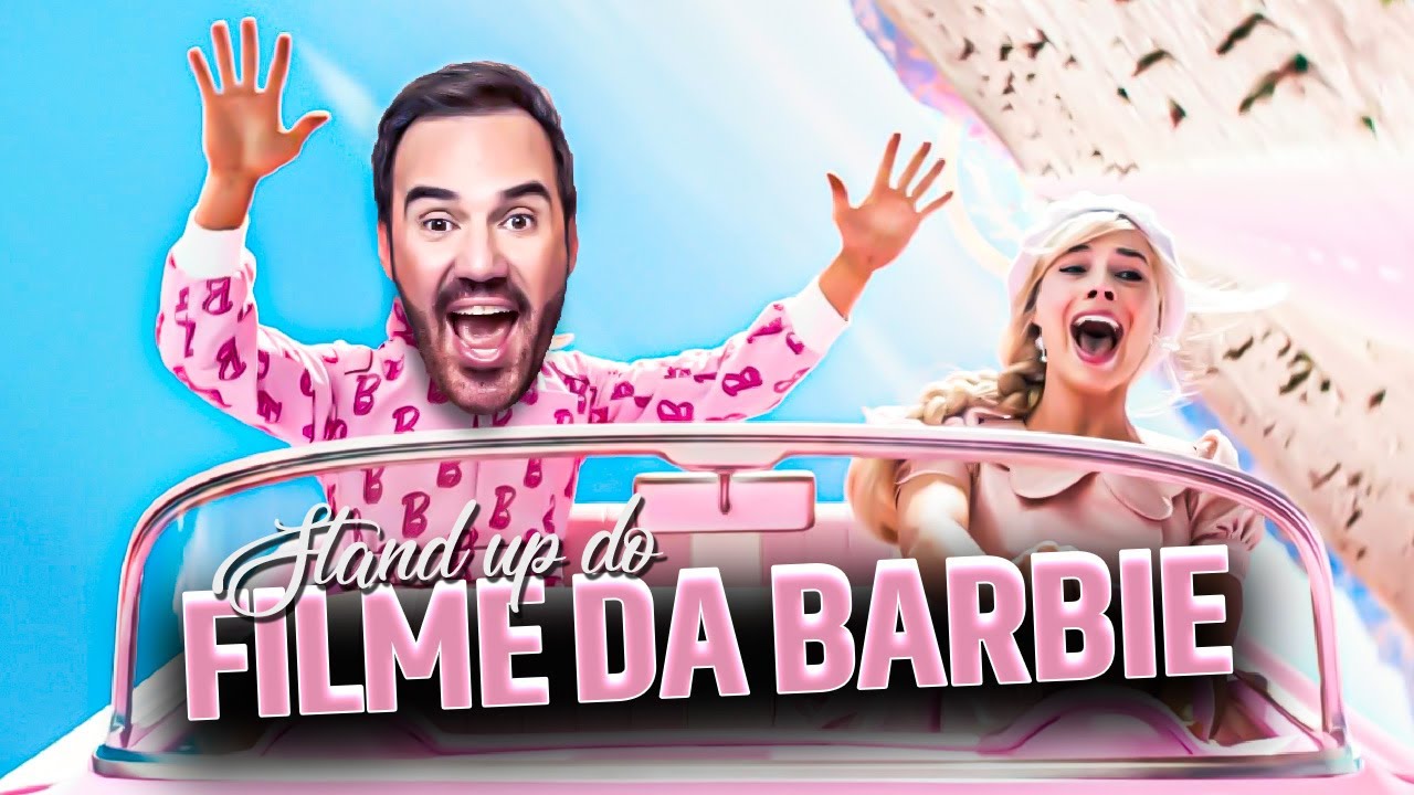 AS IMPRESSÕES DO FILME DA BARBIE - STAND UP DIOGO PORTUGAL