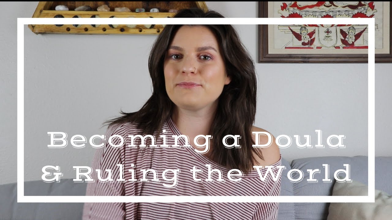 How to Get Started and Thrive as a Birth Doula