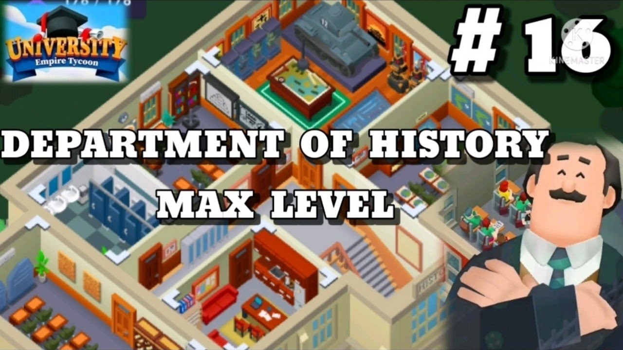 Department Of History Max Level. University Empire Tycoon #16