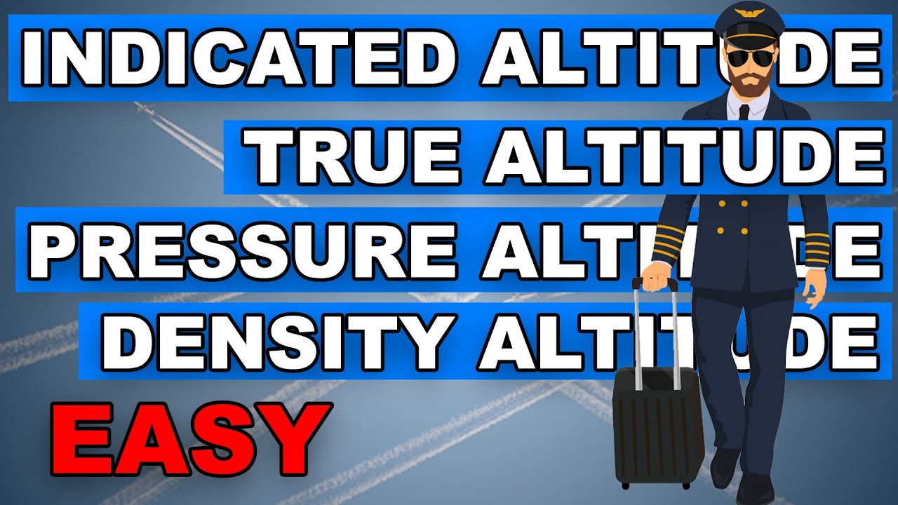 Types of Altitudes Explained For Pilots