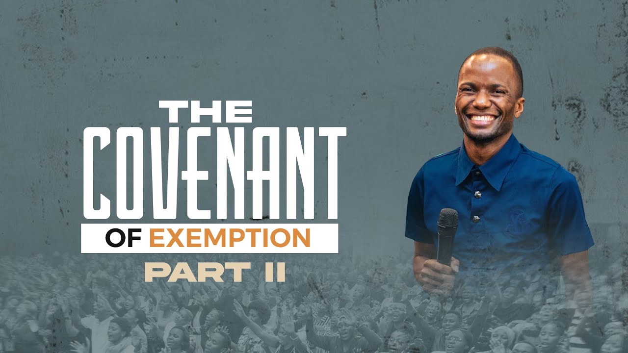 The Covenant of Exemption | Part II | Pastor Tony Osborn | 24th Nov 2025