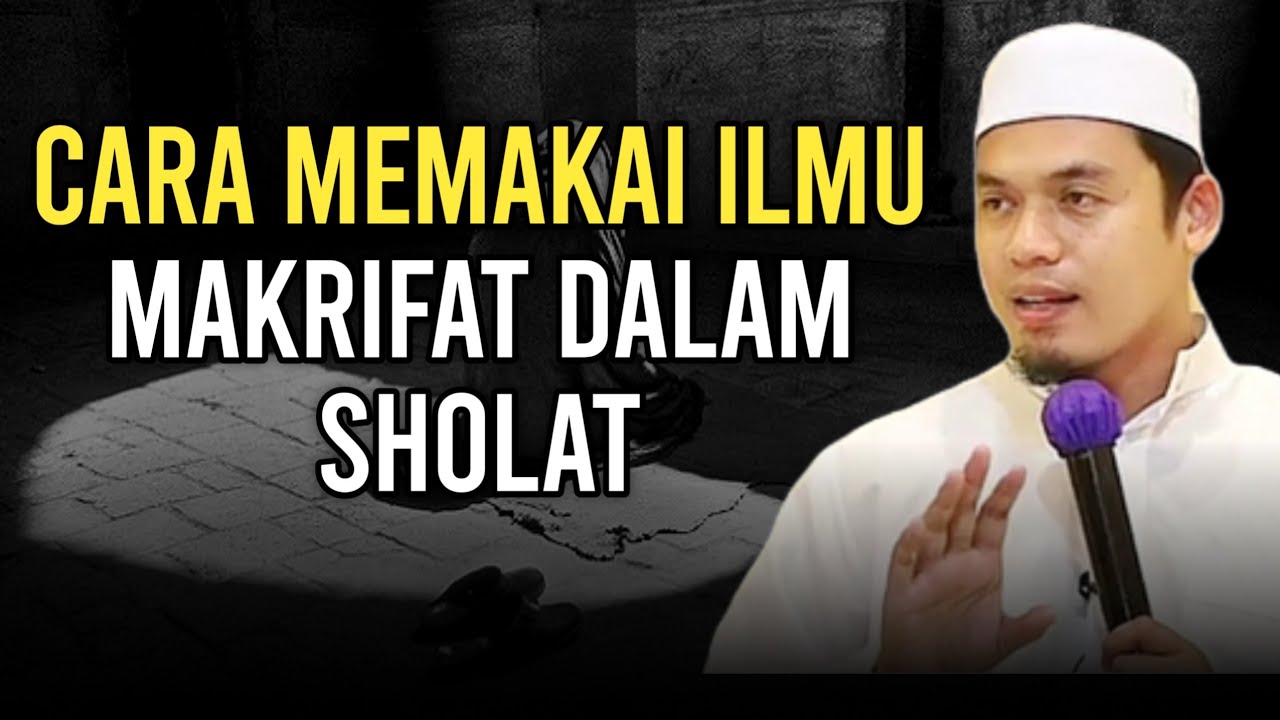 CARA MEMAKAI ILMU MAKRIFAT DALAM SHOLAT‼️BUYA ARRAZY HASYIM