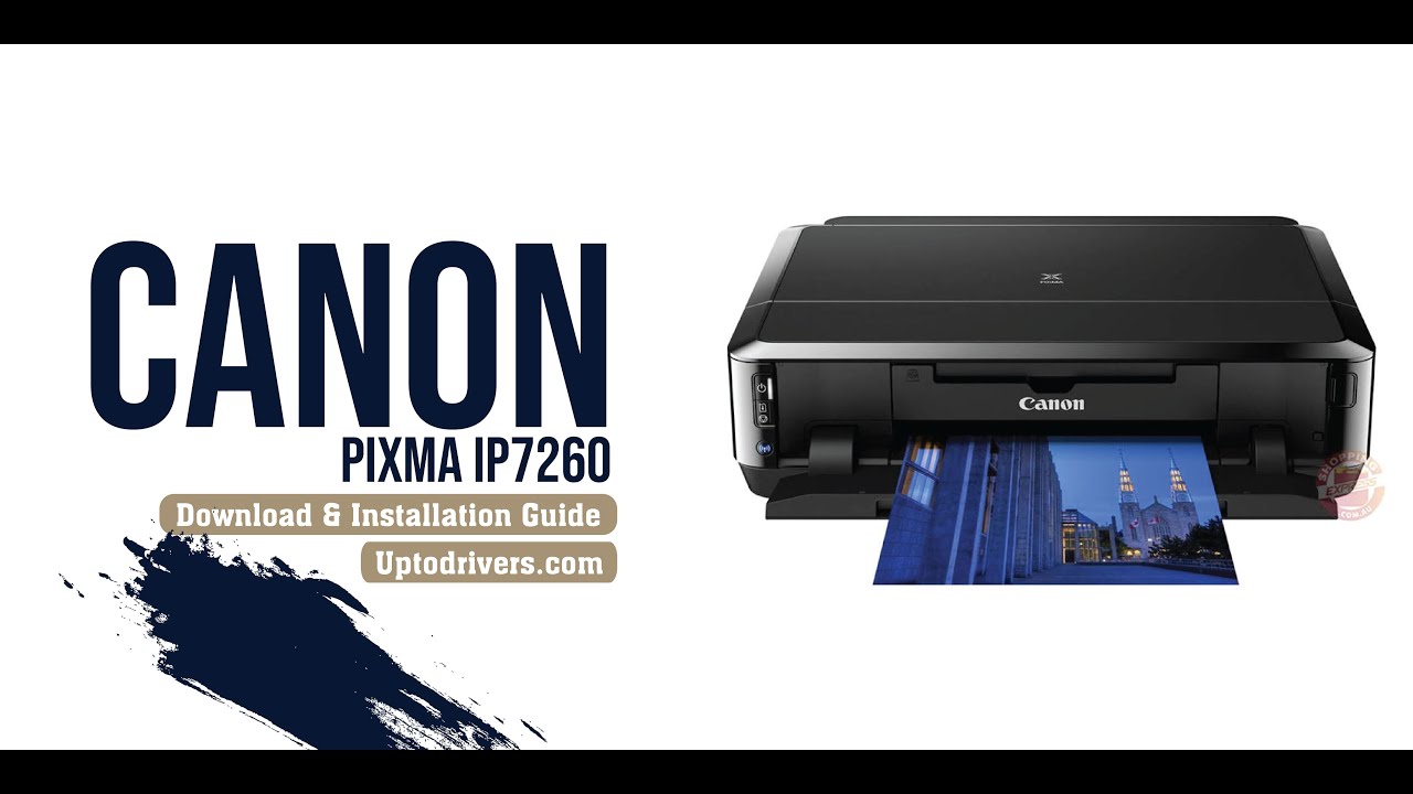 How To Download & Install Canon PIXMA iP7260 Printer | Uptodrivers