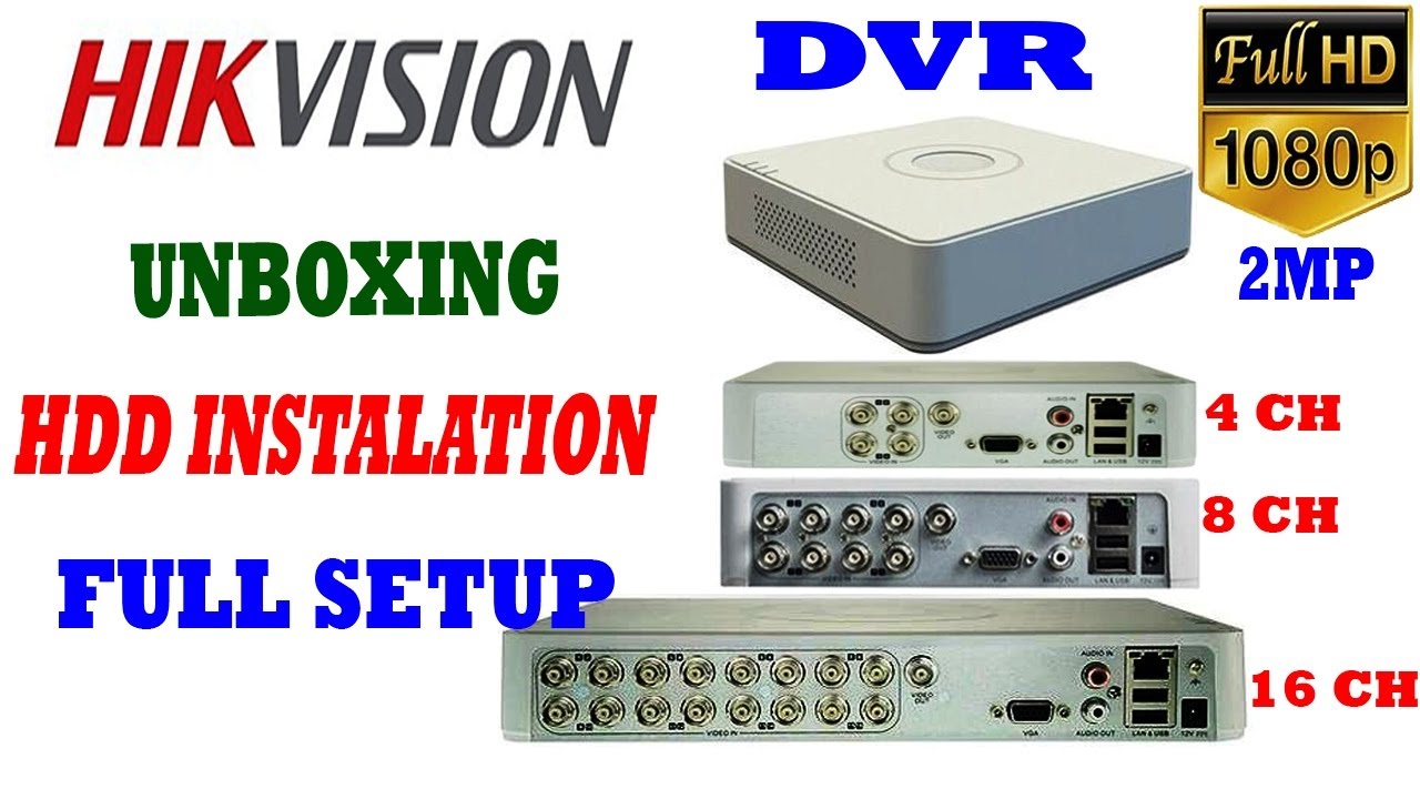 Unboxing and Full Setup 4 8 16 Channel DVR Hikvision with HDD in Hindi