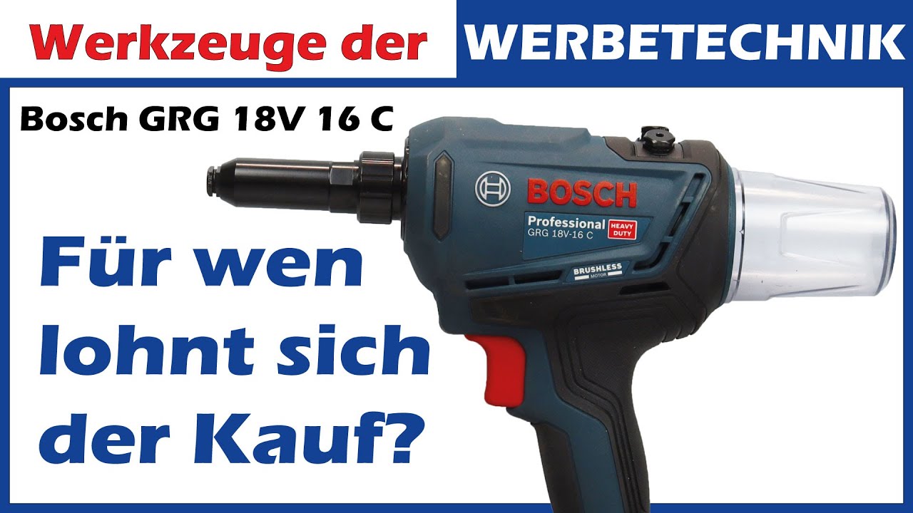 Bosch GRG 18V 16 C Akku Nietenpistole vorgestellt - Werkzeuge der Werbetechnik Folge 1