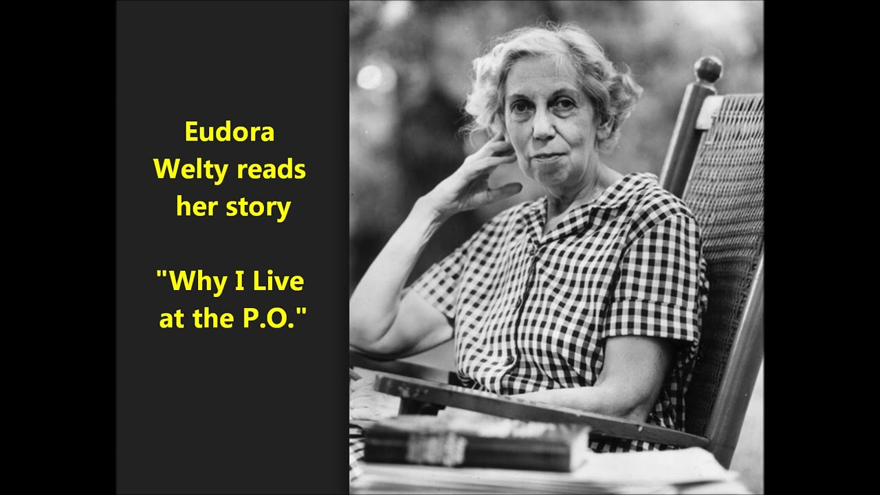 "Why I Live At The P.O." Eudora Welty reads her classic story = RARE AUDIO Uncle Rondo, Stella-Rondo
