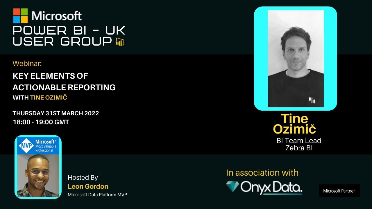 Microsoft Power BI UK User Group   Key Elements of Actionable Reporting With Tine Ozimič