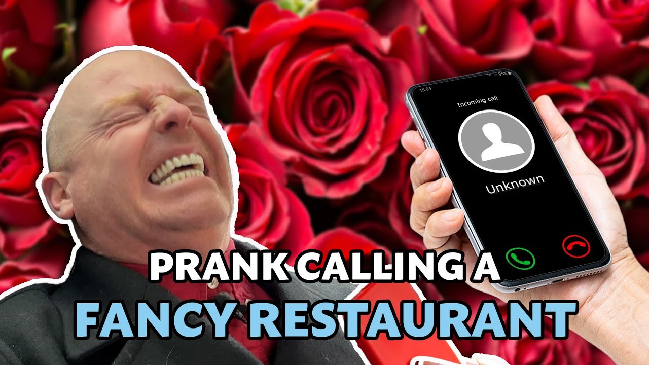 Prank Calling A Fancy Valentine's Day Restaurant
