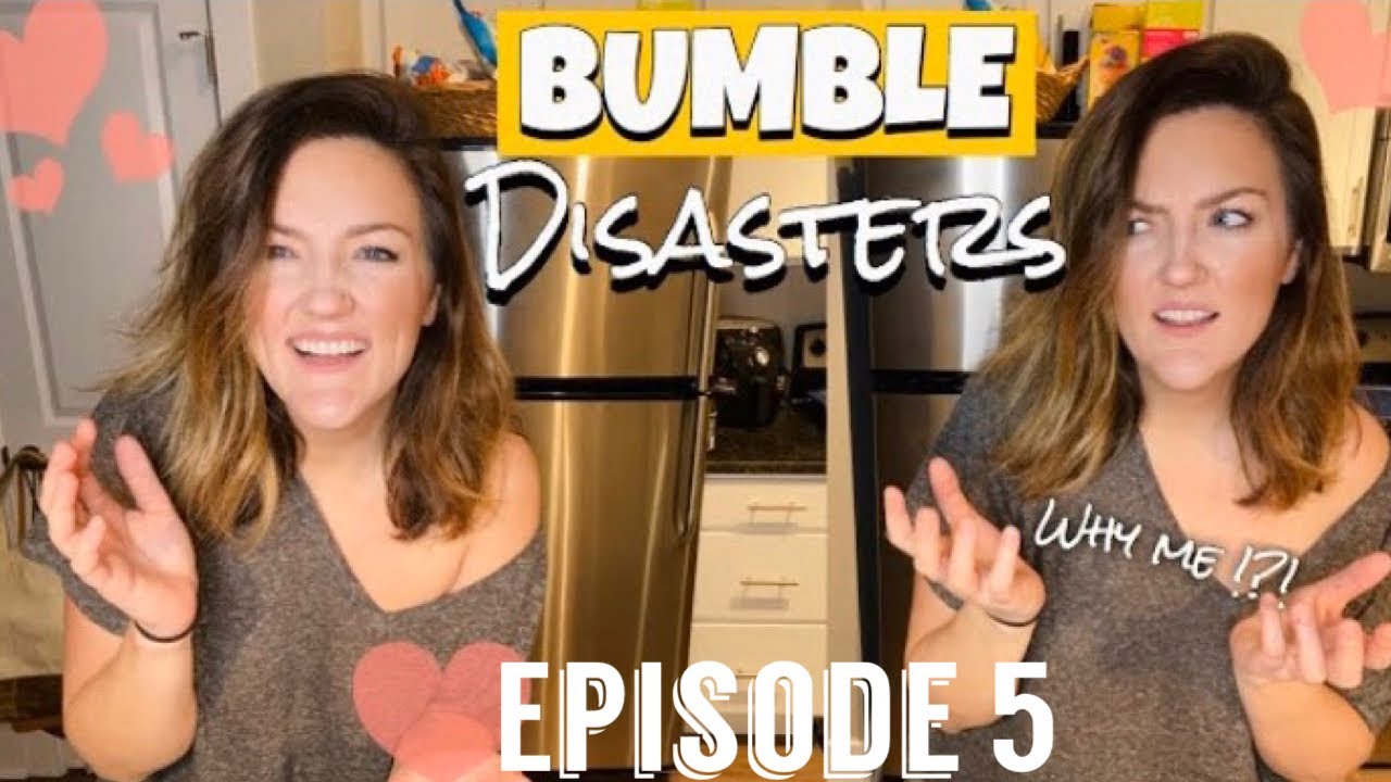 BUMBLE DISASTER| DATING DISASTERS| ONLINE DATING