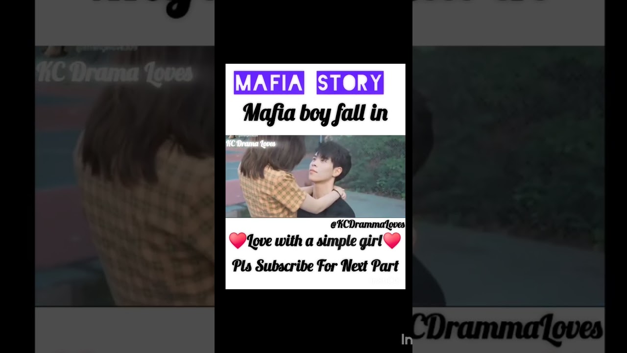 Mafia boy fall in love with a simple girl #cdrama #kdrama #mafiastory #mafialovestory