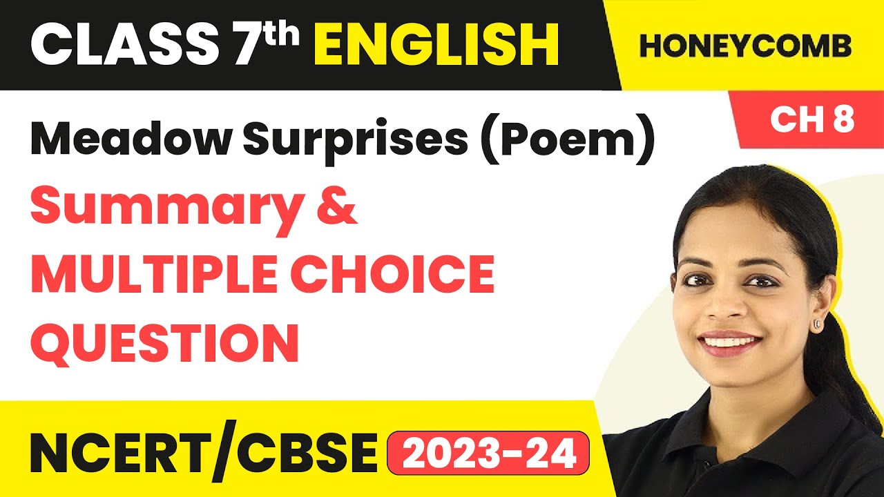 Meadow Surprises (Poem) - Summary & Multiple Choice Questions | Honeycomb Class 7 English Unit 8