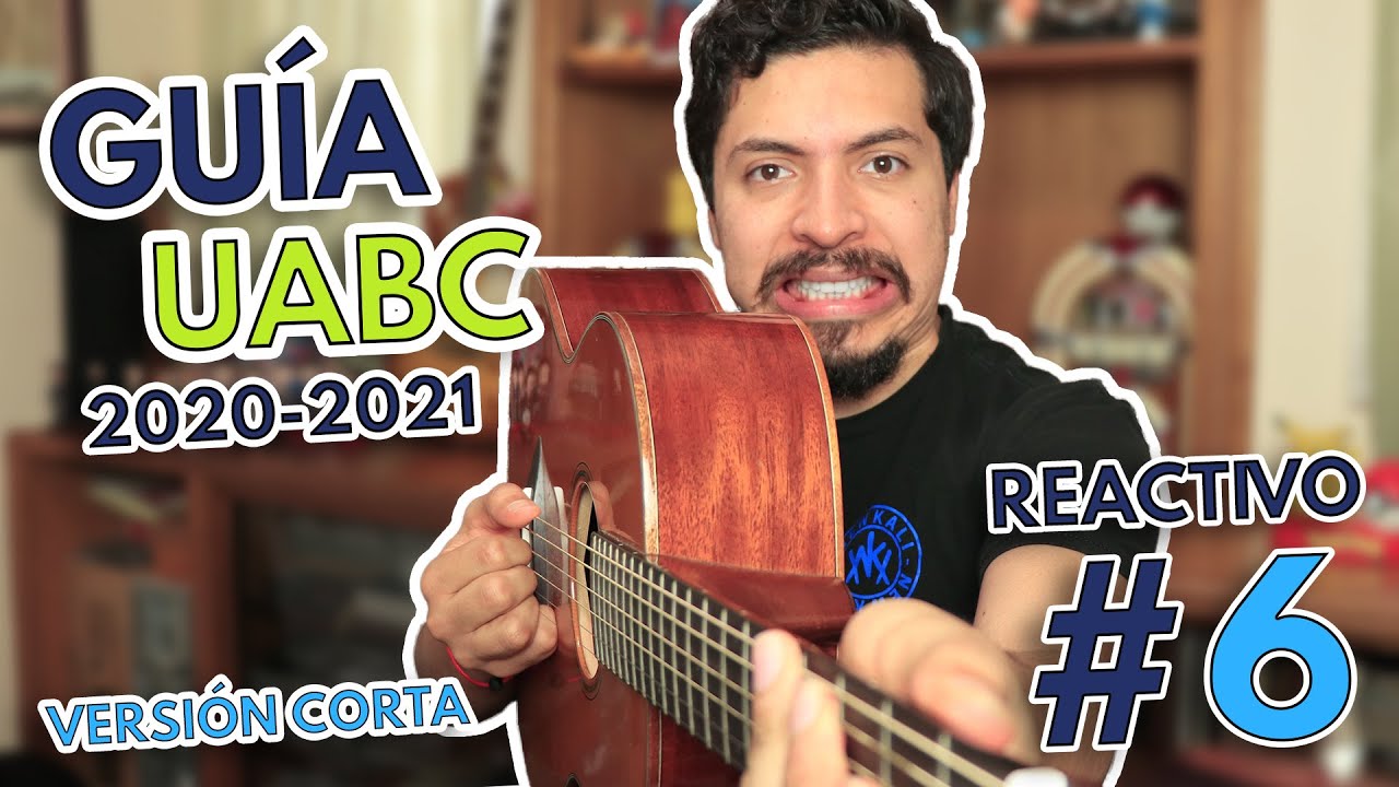 Gu&iacute;a UABC Ejercicio #6 Versi&oacute;n corta | Admisiones UABC