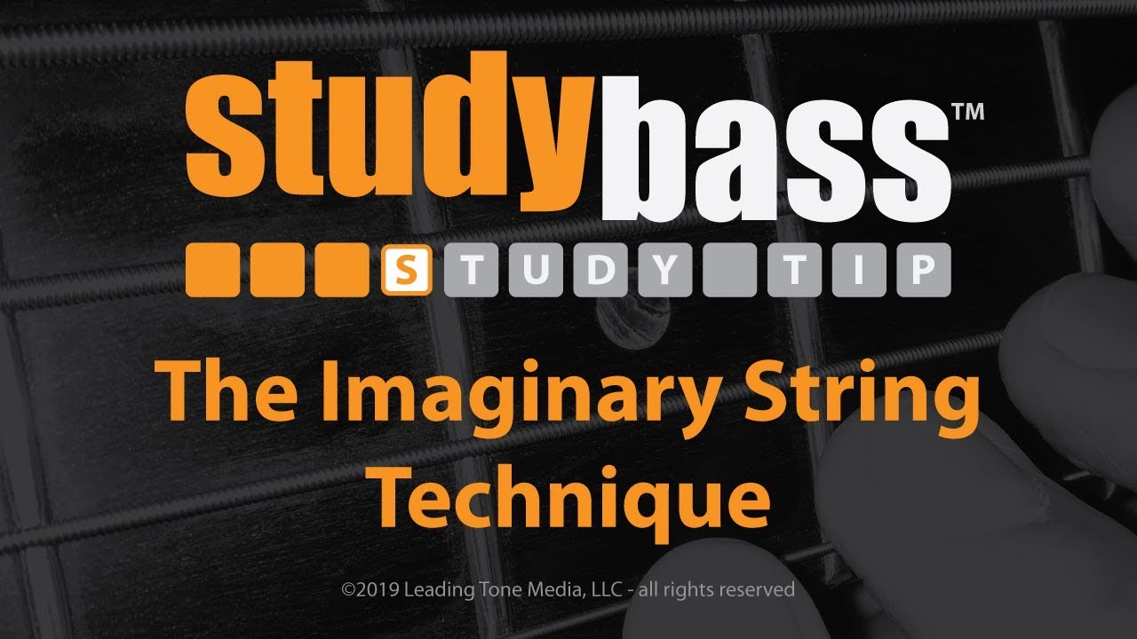 The Imaginary String Technique | StudyBass Tip