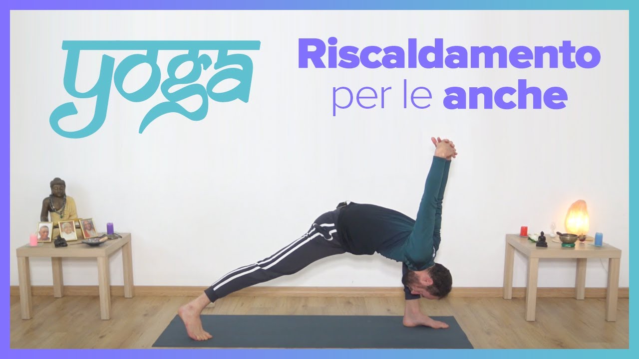 Riscaldamento per le anche | Yoga