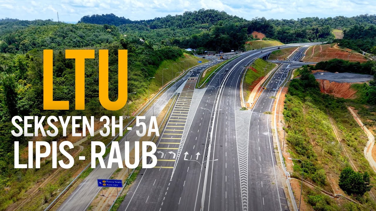 Lebuhraya LTU/CSR Seksyen 3H - 5A: Persimpangan Kechau, Lipis - Raub (57 KM)
