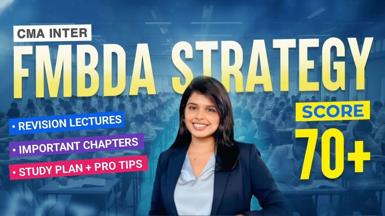 CMA INTER | FMBDA STRATEGY | How to score 70+ | CMA SAHIBA #cmainter #cmasahiba #fmbda #icmai #cma