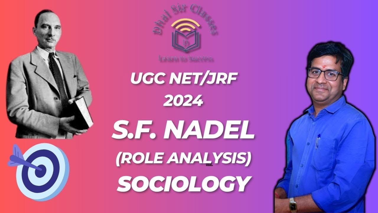 Role Analysis | S.F. Nadel | DR. SK DHAL SIR | #ugcnet #sociology #upsc #sociologicalperspectives