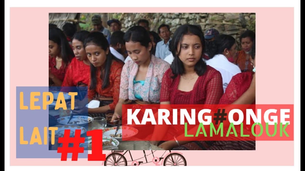 LEPAT LAIT - KARING ONGE || LAMALOUK [EPISODE #30]
