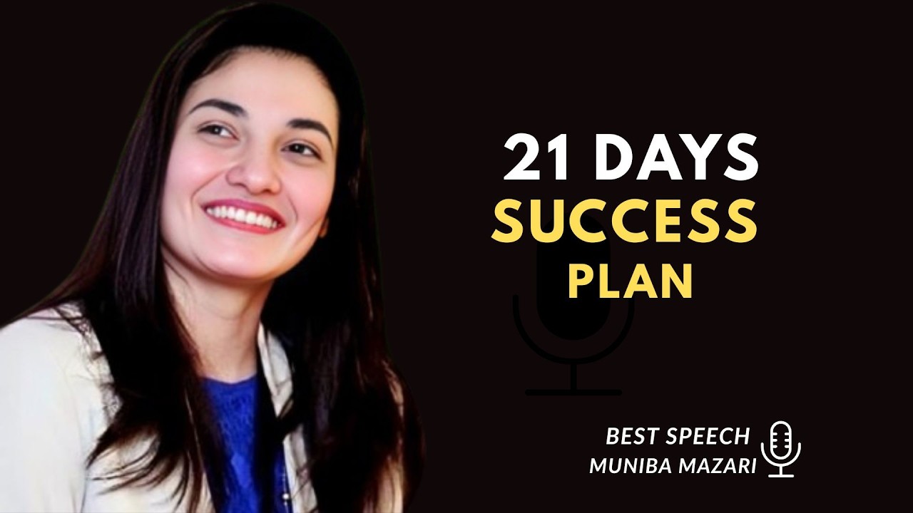 21 Days Success Plan - Muniba Mazari