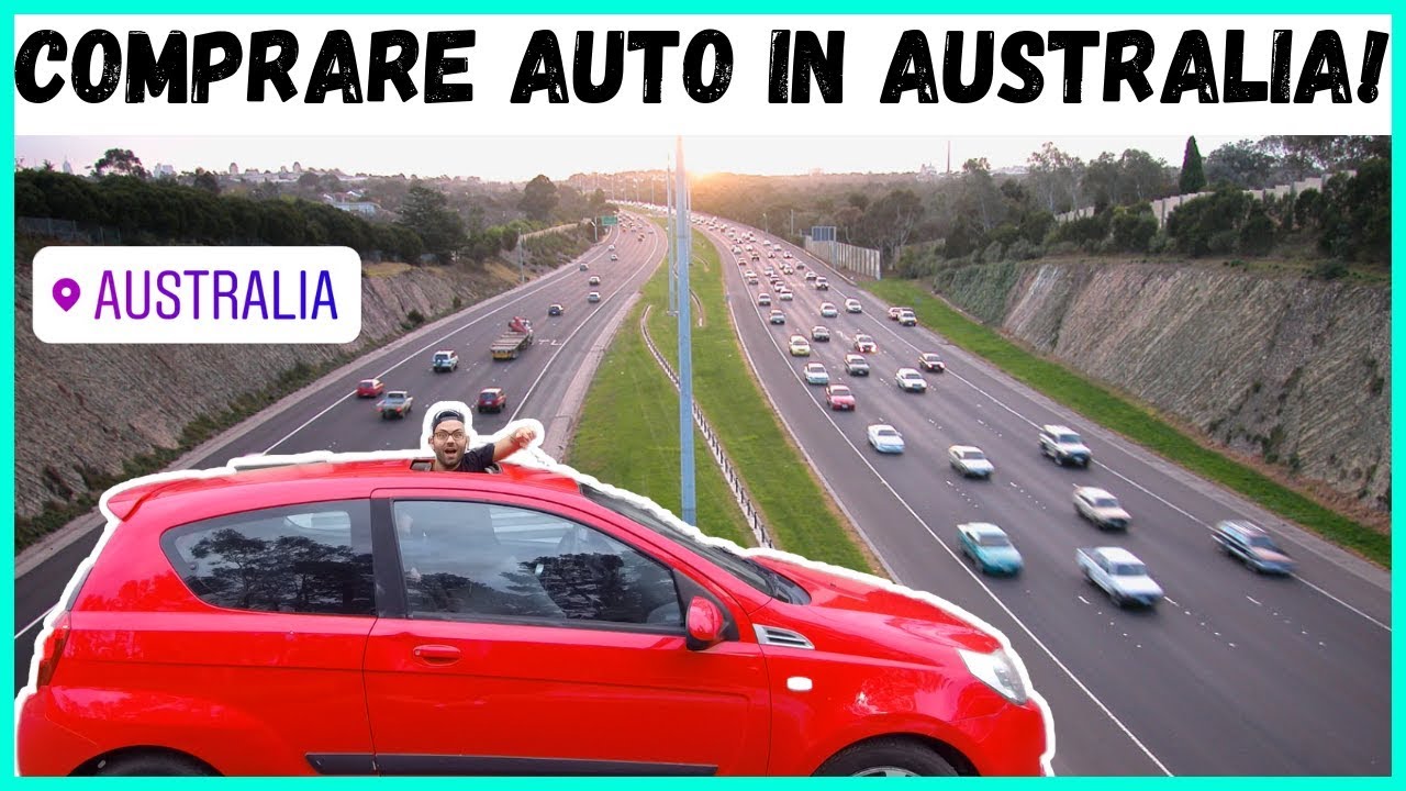 COMPRARE UN'AUTO IN AUSTRALIA!